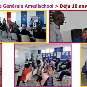 Assemblée Générale AMEDISCHOOL 2019 – 10 ans déjà